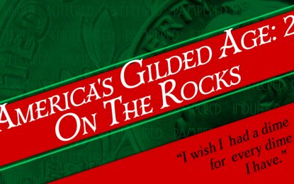 EC
                        
                        America’s Gilded Age 2: On The Rocks