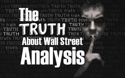 The Truth About Wall Street Analysis