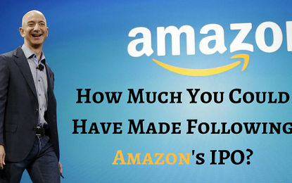 How Much You Could Have Made Following Amazon’s IPO?