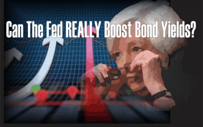 Can The Fed Really Boost Bond Yields?