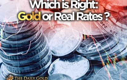 Which Is Right: Gold Or Real Rates?