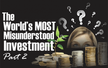 The World’s Most Misunderstood Investment – Part 2