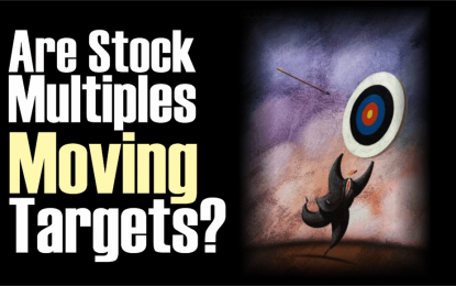 Are Stock Multiples Moving Targets?