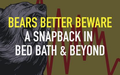 Bears Better Beware A Snapback In Bed Bath & Beyond