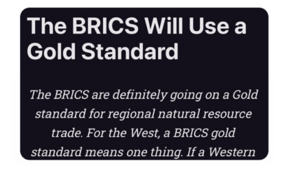 Will The BRICS Currency Use A Gold Standard?