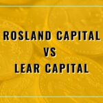 Rosland Capital Vs. Lear Capital 
                    
Quick Overview